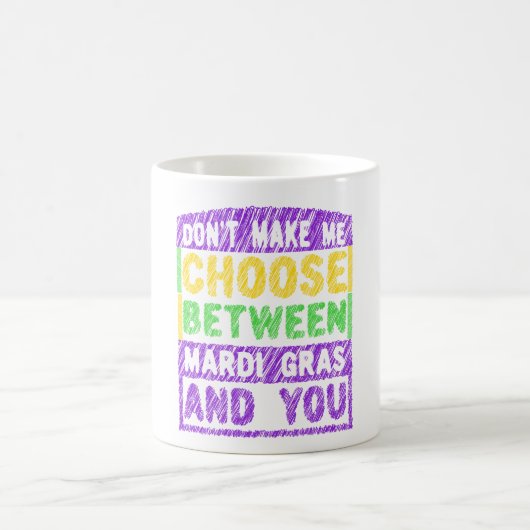 私にマルディグラと君を選ばせるな コーヒーマグカップ (中央)