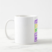 私にマルディグラと君を選ばせるな コーヒーマグカップ (左)