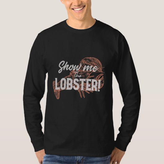 私にロブスターシーフードロブスター Tシャツ (正面)