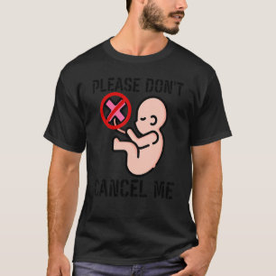 私に中絶の動きを取り消さないアンチ Tシャツ