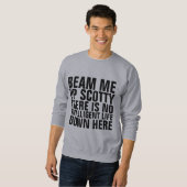 私に人生のシャツのないスクティ知性があるをビーム スウェットシャツ (正面フル)