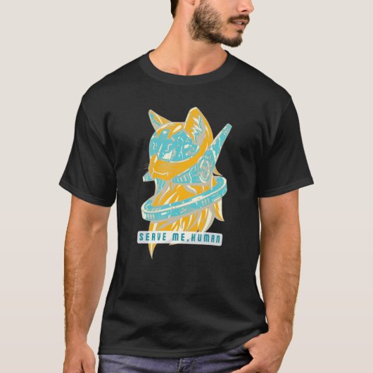 私に仕えろ人間 気高い未来の宇宙猫 サイエンス Tシャツ (正面)
