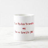 私に倍数の… -コーヒー・マグがあります コーヒーマグカップ (中央)