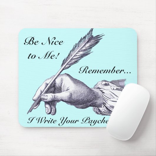 私に優しく、私はあなたの給料書を思い出しなさい! マウスパッド (マウス)