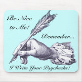 私に優しく、私はあなたの給料書を思い出しなさい! マウスパッド (正面)