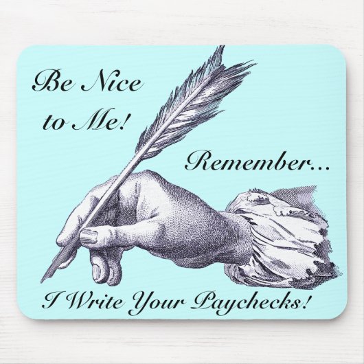 私に優しく、私はあなたの給料書を思い出しなさい! マウスパッド (正面)