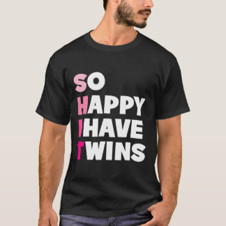 私に双子の両親がいておもしろい幸せです Tシャツ