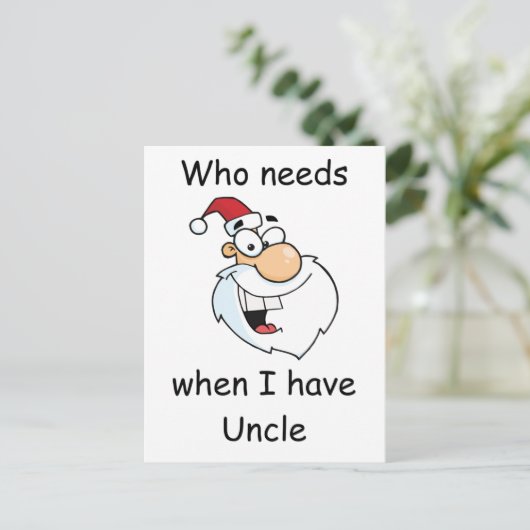私に叔父さんがいる時だれがサンタクロースを必要とするか シーズンポストカード (スタンド正面)