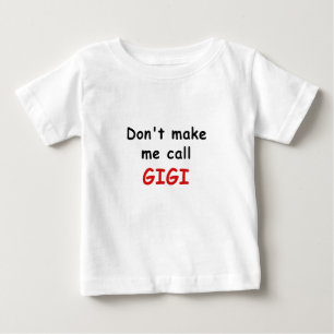 私に呼出しGigiをしないで下さい ベビーTシャツ