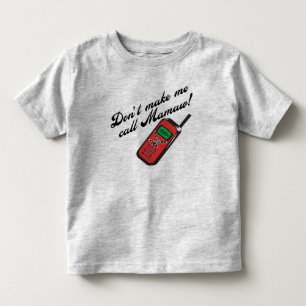 私に呼出しMamawをしないで下さい! トドラーTシャツ