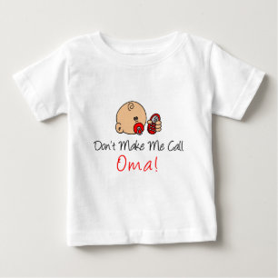 私に呼出しOmaをしないで下さい ベビーTシャツ