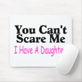 私に娘がいる私をおびえさせることができません マウスパッド (マウス)