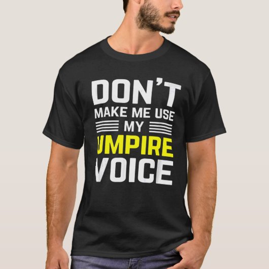 私に審判の審判を使わせなおもしろいい Tシャツ (正面)