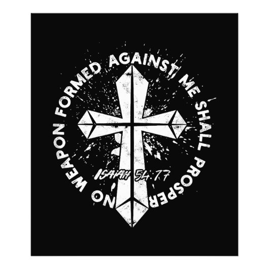 私に対して形成された武器は、信仰を得るものではない フォトプリント            (正面)