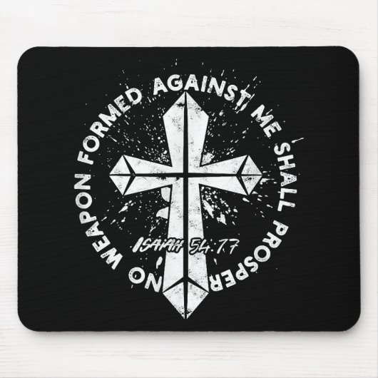 私に対して形成された武器は、信仰を得るものではない マウスパッド (正面)