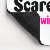 私に対の娘がいる私をおびえさせません マウスパッド (コーナー)