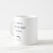 私に必要なのはあなたの言葉とコーヒー コーヒーマグカップ (正面左)