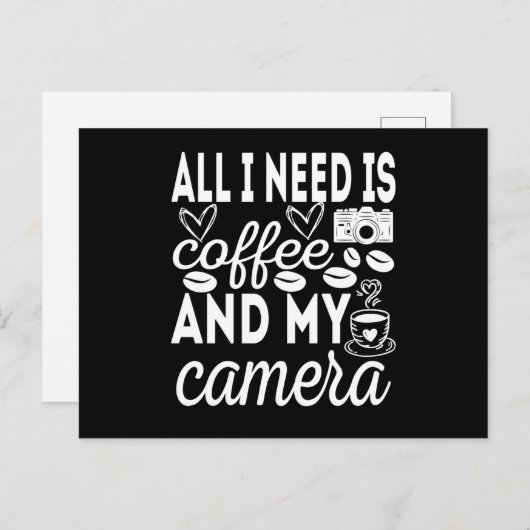 私に必要なのはコーヒーとカメラだけだ ポストカード (正面/裏面)