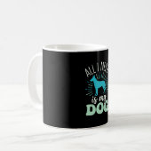 私に必要なのは愛犬だけ コーヒーマグカップ (正面左)