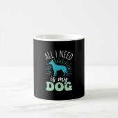 私に必要なのは愛犬だけ コーヒーマグカップ (中央)