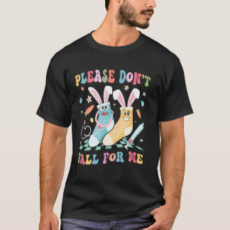 私に惚れないで可愛いイースター・デイ・ナース Tシャツ