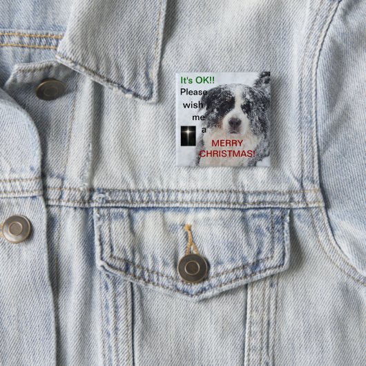 私に愛らしい犬が付いているメリークリスマスボタンを望んで下さい 缶バッジ (インサイチュ)