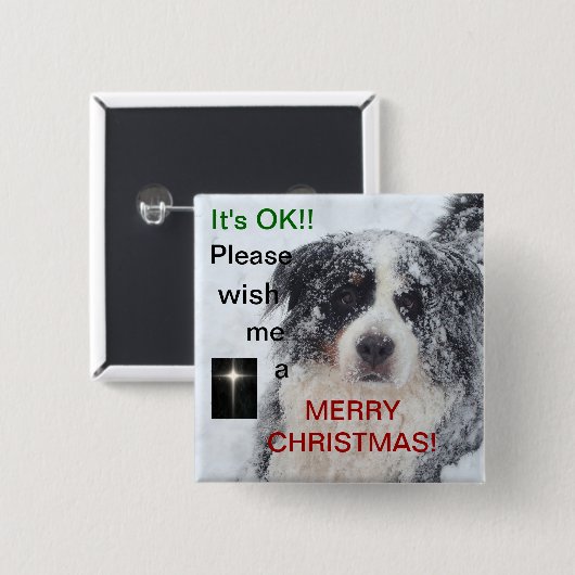 私に愛らしい犬が付いているメリークリスマスボタンを望んで下さい 缶バッジ (正面&裏面)