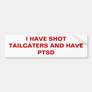私に打撃TAILGATERSがあり、PTSDがあります バンパーステッカー