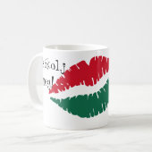 私に接吻して下さい! 私はハンガリー語です! マグ (正面左)