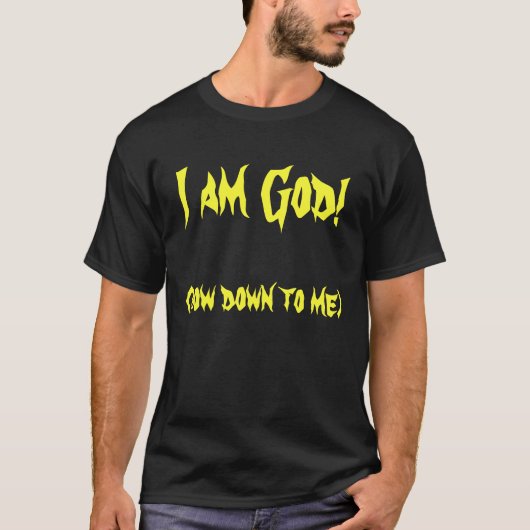 (私に曲げて下さい)、私は神です! Tシャツ (正面)
