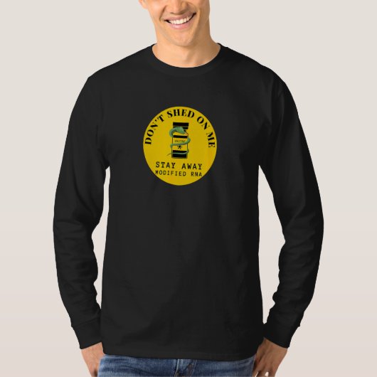 私に流さない – アンチワクチンの陰謀 Tシャツ (正面)