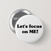 私に焦点を合わせよう! ボタン 缶バッジ (正面&裏面)