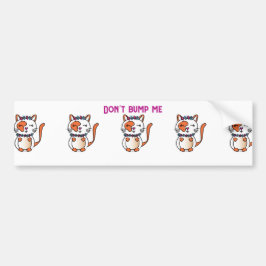 私に猫をぶつけないで バンパーステッカー