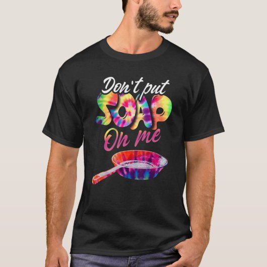 私に石鹸を付けない Tシャツ (正面)