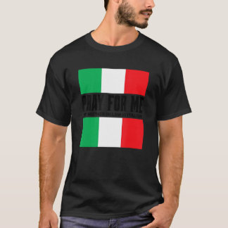 私に祈は私の義理の母はギャグイタリアン冗談だ Tシャツ