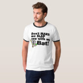 私に私のこうもりとの強く打たせます Tシャツ (正面フル)