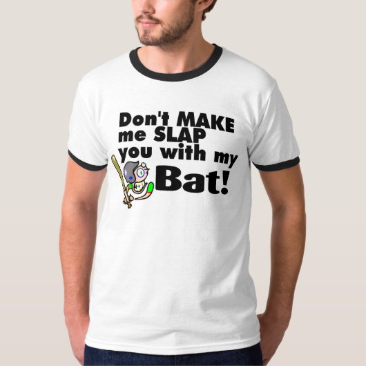 私に私のこうもりとの強く打たせます Tシャツ (正面)
