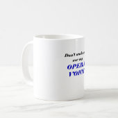 私に私のオペラ声を使用させます コーヒーマグカップ (正面左)