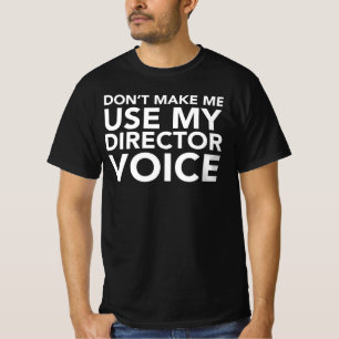 私に私のディレクターを使用させますVoice Tシャツ