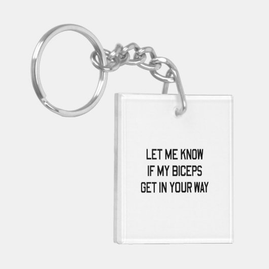 私に私の二頭筋があなたの方法で得るかどうか知らせて下さい キーホルダー (正面左)