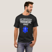 私に私の救急医療隊員の音声を使わせない Tシャツ (正面フル)