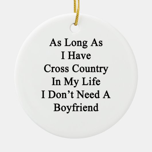 私に私の生命にクロス・カントリーが私ある限り セラミックオーナメント (正面)