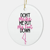 私に私の足を下ろさない – おもしろい Flamingo セラミックオーナメント (左)