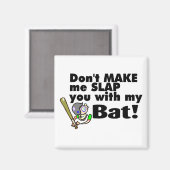 私に私の野球を平手打ちさせるなこうもり マグネット (正面/裏面)