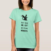 私に私の飛んでいるな猿を得させます Tシャツ (正面)