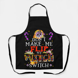 私に私の魔女スイッチ、ハロウィーンパンをフリップさせないこと エプロン