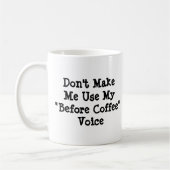 私に私のB.Cの声を使わせない – Mug-A-Tude コーヒーマグカップ (左)