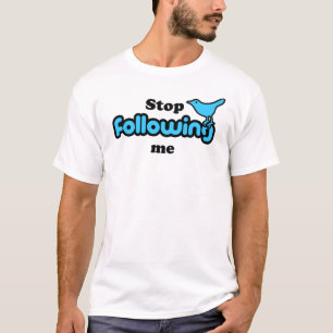 私に続くことを止めて下さい Tシャツ