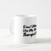 私に自分のマッサージセラピスト声を使わせない コーヒーマグカップ (正面左)