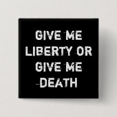 私に自由を与えますか、または私に死を与えて下さい 缶バッジ (正面)